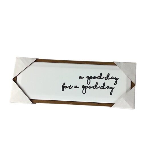 A Good Day For A Good Day Table Wall Decor Plaque 12.4"x4.61" Hobby Lobby MDF - Picture 1 of 7